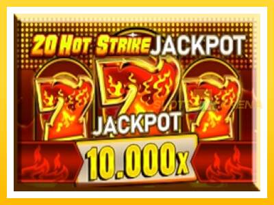 Maszyna do gier 20 Hot Strike Jackpot z prawdziwymi zakładami