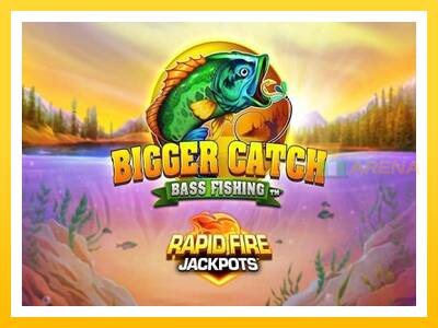 Maszyna do gier Bigger Catch Bass Fishing Rapid Fire Jackpots z prawdziwymi zakładami