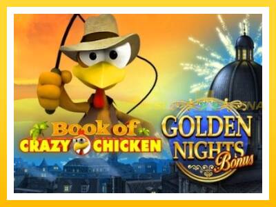 Maszyna do gier Book of Crazy Chicken Golden Nights z prawdziwymi zakładami