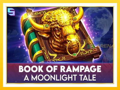 Maszyna do gier Book of Rampage - A Moonlight Tale z prawdziwymi zakładami