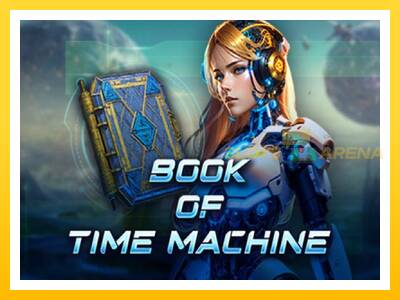 Maszyna do gier Book of Time Machine z prawdziwymi zakładami