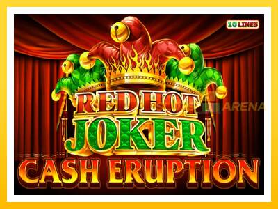 Maszyna do gier Cash Eruption Red Hot Joker z prawdziwymi zakładami