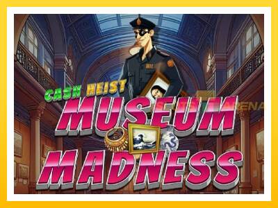 Maszyna do gier Cash Heist Museum Madness z prawdziwymi zakładami