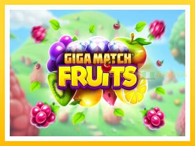 Maszyna do gier Giga Match Fruits z prawdziwymi zakładami