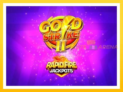 Maszyna do gier Gold Strike II Rapid Fire Jackpots z prawdziwymi zakładami