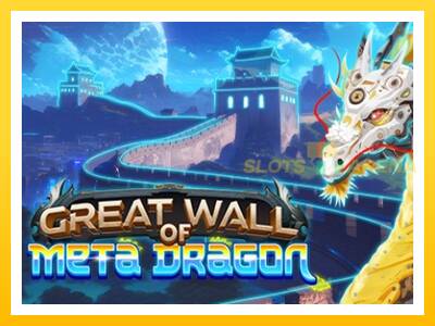 Maszyna do gier Great Wall of Meta Dragon z prawdziwymi zakładami