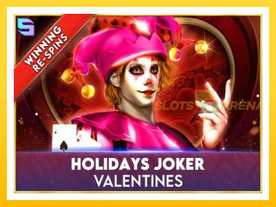 Maszyna do gier Holidays Joker - Valentines z prawdziwymi zakładami