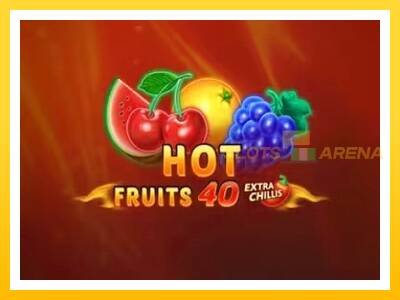 Maszyna do gier Hot Fruits 40 Extra Chillis z prawdziwymi zakładami