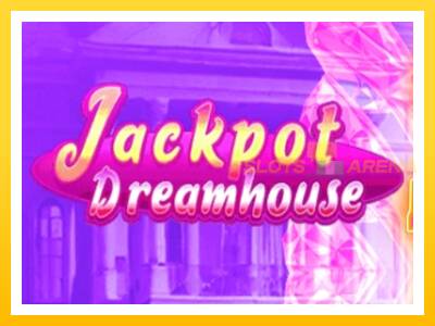 Maszyna do gier Jackpot Dreamhouse z prawdziwymi zakładami