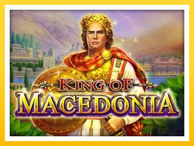 Maszyna do gier King of Macedonia z prawdziwymi zakładami