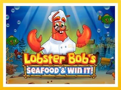 Maszyna do gier Lobster Bobs Sea Food & Win It z prawdziwymi zakładami