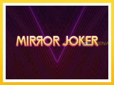 Maszyna do gier Mirror Joker z prawdziwymi zakładami