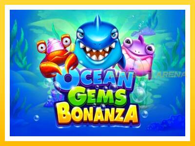 Maszyna do gier Ocean Gems Bonanza z prawdziwymi zakładami