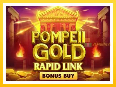 Maszyna do gier Pompeii Gold Rapid Link Bonus Buy z prawdziwymi zakładami