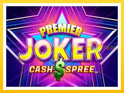 Maszyna do gier Premier Joker Cash Spree z prawdziwymi zakładami