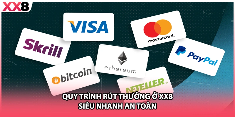 Quy trình rút thưởng ở XX8 siêu nhanh an toàn